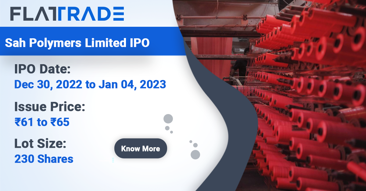 Sah Polymers Ipo Flattrade Kosh