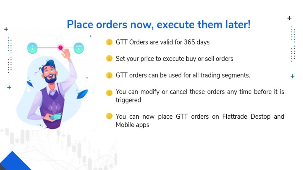 Good Till Trigger GTT Order Flattrade Kosh